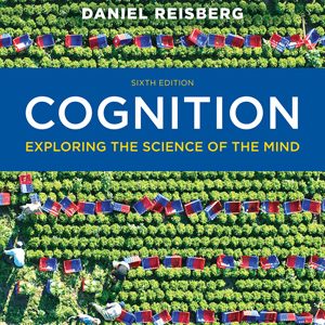 Test Bank for Cognition Exploring the Science of the Mind 6th Edition Reisberg