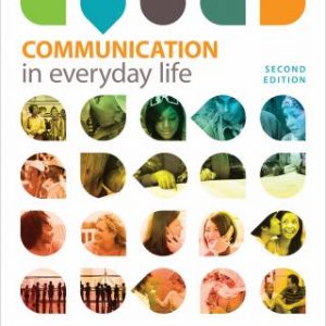 Test Bank for Communication in Everyday Life: A Survey of Communication 2nd Edition Duck