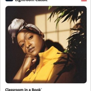 Test Bank for Adobe Photoshop Lightroom Classic Classroom in a Book 1st Edition Concepcion