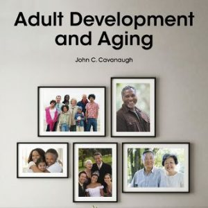 Test Bank for Adult Development and Aging 9th Edition Cavanaugh