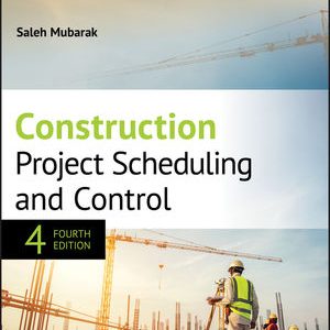 Solution Manual for Construction Project Scheduling and Control 4th Edition Mubarak