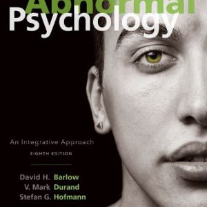 Test Bank for Abnormal Psychology: An Integrative Approach 8th Edition Barlow