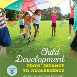 Child Development From Infancy to Adolescence An Active Learning Approach 3rd Edition Levine - Test Bank