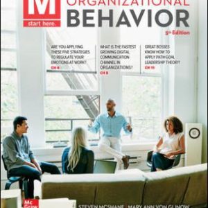 M Organizational Behavior 5th Edition McShane - Solution Manual