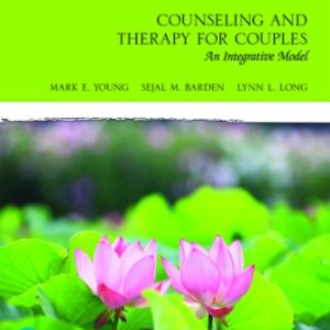 Counseling and Therapy for Couples: An Integrative Model 1st Edition Young - Test Bank