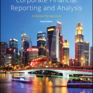 Corporate Financial Reporting and Analysis: A Global Perspective 4th Edition Young - Solution Manual