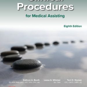 Clinical Procedures for Medical Assisting 8th Edition Booth - Test Bank