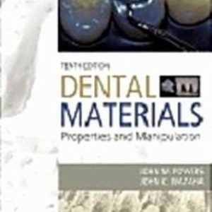 Dental Materials 10th Edition Powers - Test Bank