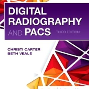 Digital Radiography and PACS 3rd Edition Carter - Test Bank