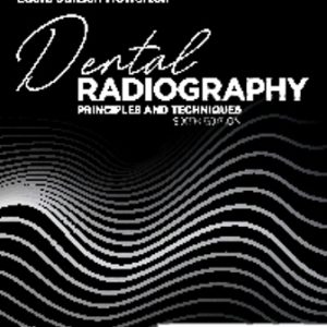 Dental Radiography 6th Edition Iannucci - Test Bank