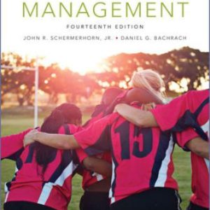 Management 14th Edition Schermerhorn Jr. - Solution Manual