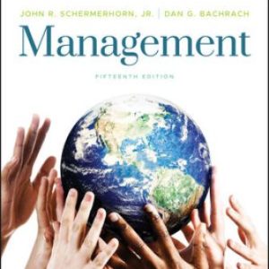 Management 15th Edition Schermerhorn Jr. - Solution Manual