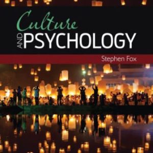 Culture and Psychology 1st Edition Fox - Test Bank