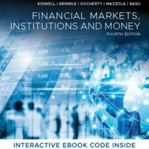 Financial Markets, Institutions and Money 4th Edition Kidwell - Solution Manual