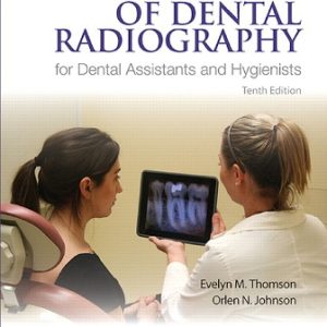 Essentials of Dental Radiography for Dental Assistants and Hygienists 10th Edition Thompson - Test Bank