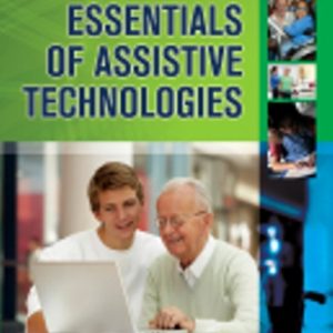 Essentials of Assistive Technologies 1st Edition Cook - Test Bank