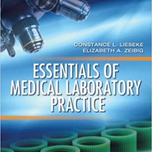 Essentials of Medical Laboratory Practice 1st Edition Lieseke - Test Bank