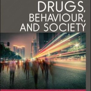 Drugs Behaviour and Society 3rd Canadian Edition Hart - Test Bank