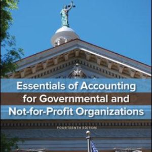 Essentials of Accounting for Governmental and Not-for-Profit Organizations 14th Edition Copley - Solution Manual