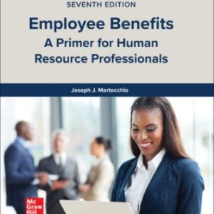 Employee Benefits 7th Edition Martocchio - Solution Manual