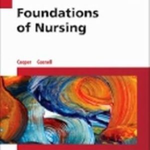 Foundations of Nursing 7th Edition Cooper - Test Bank