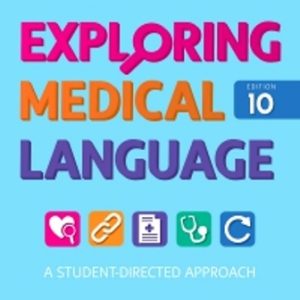 Exploring Medical Language 10th Edition Brooks - Test Bank