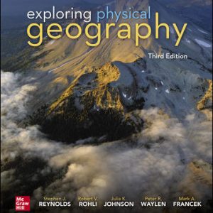 Exploring Physical Geography 3rd Edition Reynolds - Test Bank