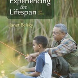 Experiencing the Lifespan 5th Edition Belsky - Test Bank