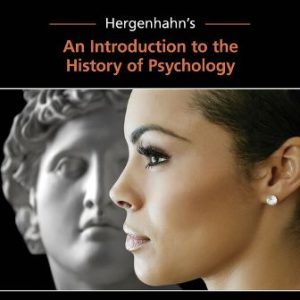 Hergenhahn's An Introduction to the History of Psychology 9th Edition Henley - Test Bank