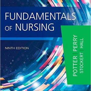 Fundamentals of Nursing 9th Edition Potter - Test Bank