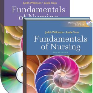 Fundamentals of Nursing (2 Volume Set) 2nd Edition Wilkinson - Test Bank