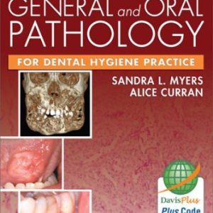 General and Oral Pathology for Dental Hygiene Practice 1st Edition Myers - Test Bank