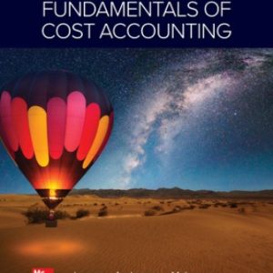 Fundamentals of Cost Accounting 7th Edition Lanen - Solution Manual