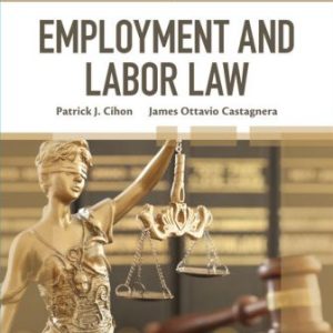 Employment and Labor Law 10th Edition Cihon - Solution Manual