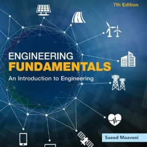 Engineering Fundamentals 7th Edition Moaveni - Solution Manual