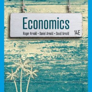 Economics 14th Edition Arnold - Solution Manual