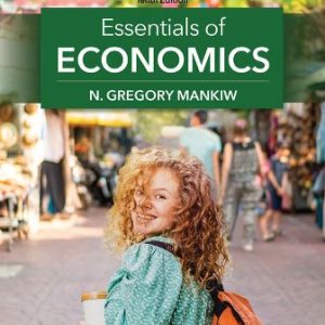 Essentials of Economics 10th Edition Mankiw - Solution Manual