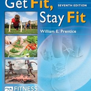 Get Fit Stay Fit 7th Edition Prentice - Test Bank