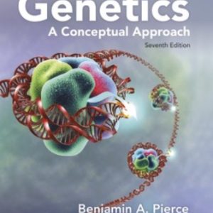 Genetics A Conceptual Approach 7th Edition Pierce - Test Bank