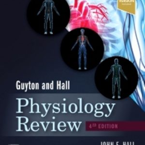 Guyton and Hall Physiology Review 4th Edition Hall - Test Bank