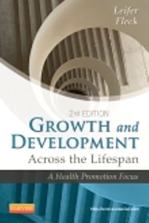 Growth and Development Across the Lifespan 2nd Edition Leifer - Test Bank