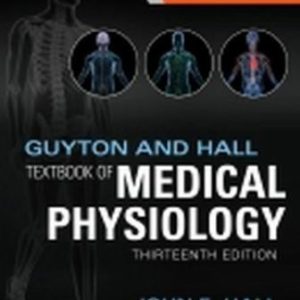 Guyton and Hall Textbook of Medical Physiology 13th Edition Hall - Test Bank