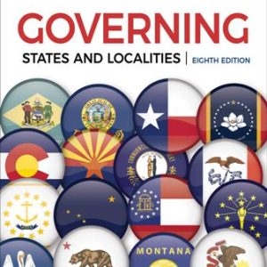 Governing States and Localities 8th Edition Smith - Test Bank