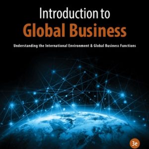 Introduction to Global Business: Understanding the International Environment and Global Business 3rd Edition Gaspar - Test Bank