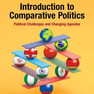 Introduction to Comparative Politics 9th Edition Kesselman - Test Bank