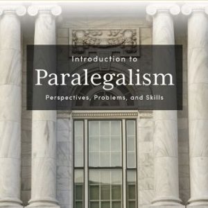 Introduction to Paralegalism Perspectives Problems and Skills 9th Edition Statsky - Test Bank