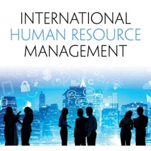 International Human Resource Management 8th Edition Dowling - Solution Manual