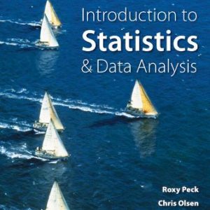 Introduction to Statistics and Data Analysis 7th Edition Peck - Test Bank