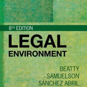 Legal Environment 8th Edition Beatty - Test Bank